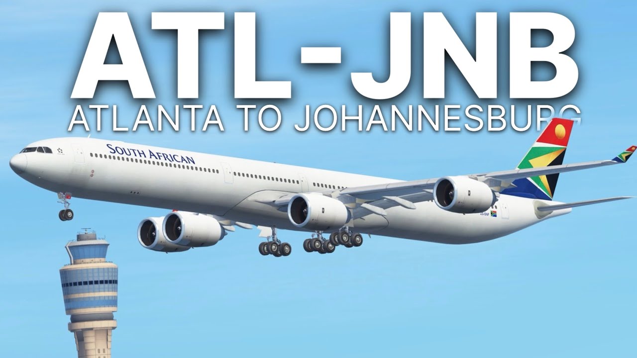 Infinite Flight LIVE | Atlanta to Johannesburg | South African A340-600