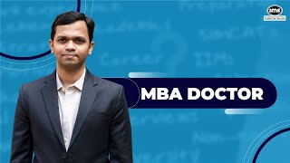 MBA Doctor | A video series by IMS on FAQs regarding CAT & MBA exams 