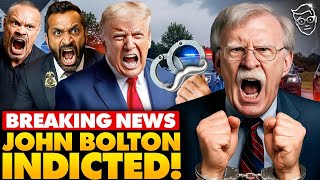 🚨BREAKING: John Bolton INDICTED Over Classified Documents, Deep State PANIC | ‘Serious Jail Time…’