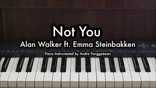 Not You - Alan Walker ft. Emma Steinbakken | Piano Karaoke by Andre Panggabean
