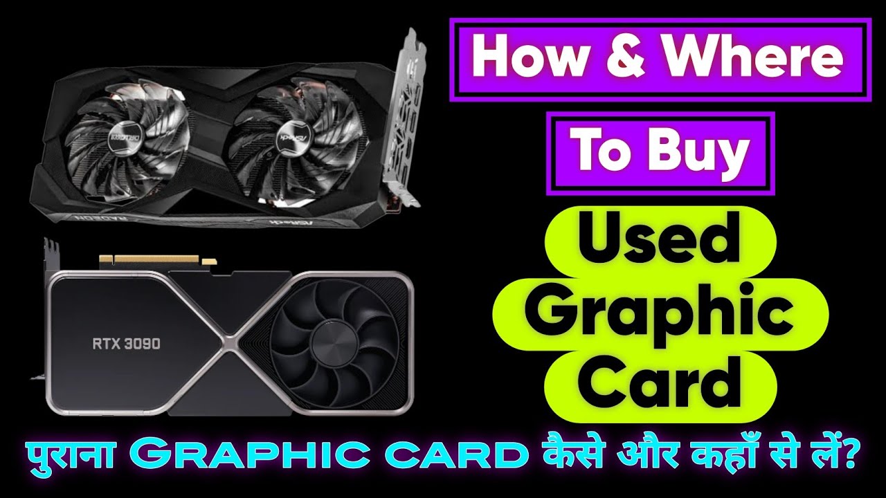 How to buy used graphic card in 2024? YouTube