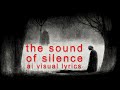 The sound of silence  ai generated visual lyric