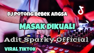 Download lagu DJ VIRAL POTONG BEBEK ANGSA MASAK DIKUALI‼️
