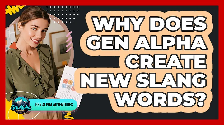 Why Does Gen Alpha Create New Slang Words?