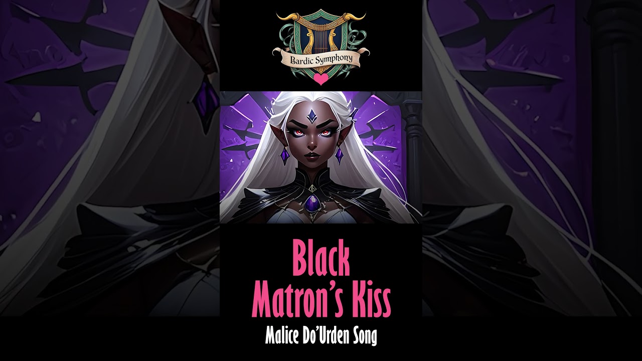 🕷️🩸 Black Matron&rsquo;s Kiss 🩸🕷️ - A Malice Do&rsquo;Urden Song #dndsong #drow #matron #hardrock