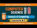 Safe & Responsible Use of Computer | Lecture 1 | Unit 6 | Class 9th Computer Science | NBF | FBISE