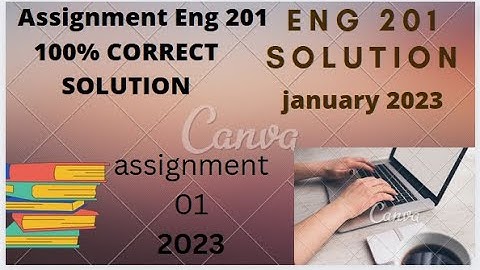 Eng 201 assignment 1 solution ||eng 201||Assignment no 01 correct solution fall 2023