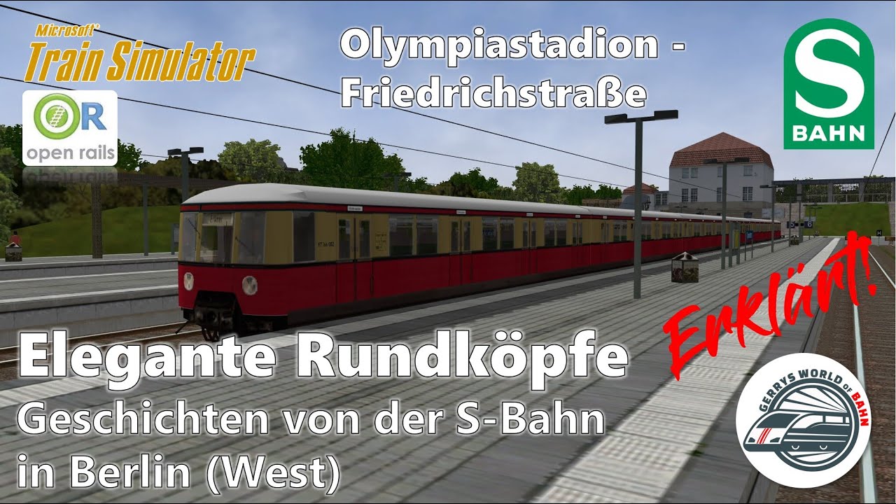 Elegante Rundköpfe | Erklärt - Die S-Bahn in Berlin (West) | Olympiastadion - Friedrichstraße