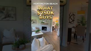 What $750K Buys in Huntington Beach CA