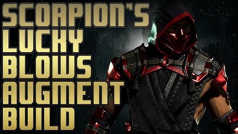 Scorpions lucky blows augment build, augments, AI setup, combos, and more