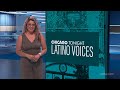 Chicago Tonight: Latino Voices — June 16, 2023 Full Episode