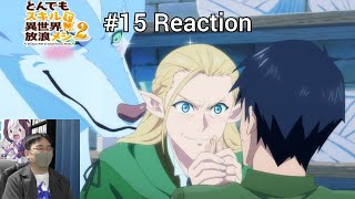 「とんでもスキルで異世界放浪メシ」15話 リアクション Tonsuki Episode 15 reaction
