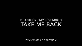 Black Friday - Take Me Back - Backing Track