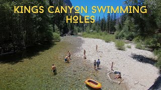 Arriving at Kings Canyon National Park and finding some great swimming spots on the Kings river!