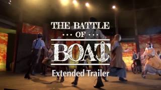 The Battle of Boat - Extended Trailer