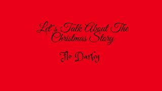 Celebrity Let's Talk About The Christmas Story- Flo Darby Profile