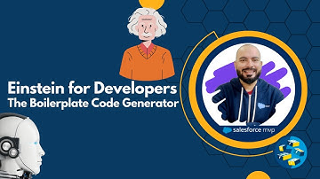 Einstein for Developers Salesforce | The Boilerplate Code Generator