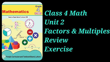 class 4 math unit 2 factors and multiples review  exercise pg 48 49/grade 4 math chapter 2 review ex
