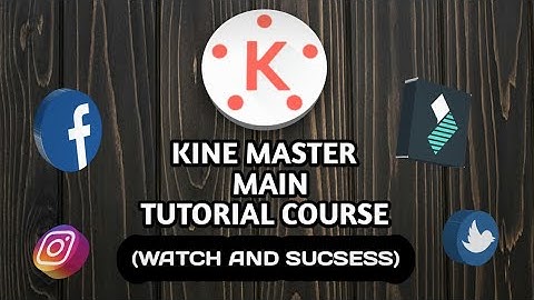 kine master main course 10 minutes.