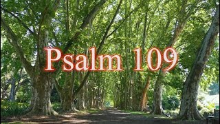 A reading of Psalm 109 from the New Living Translation