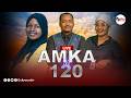 LIVE AMKA NA 120 MAY 22 2026 