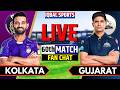 🔴Kolkata vs Gujarat Live Match, IPL 2026 Fan Chat | KKR vs GT Live | Live Cricket Match Today