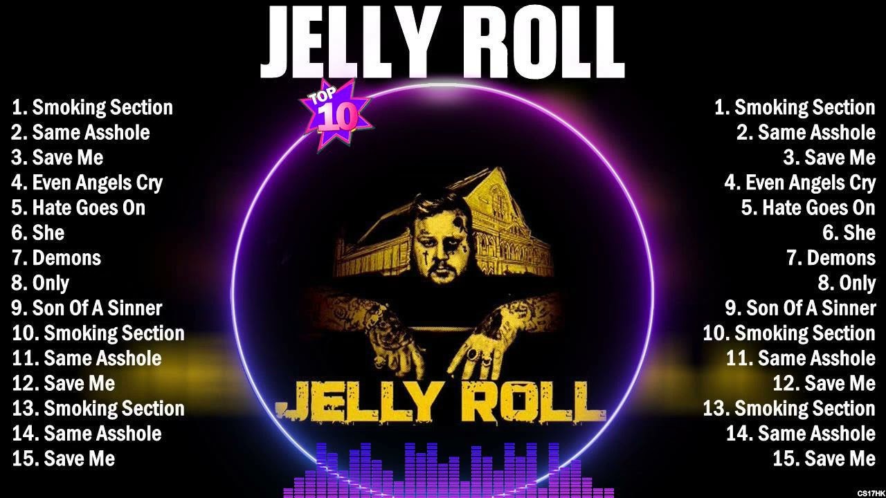 Jelly Roll Top 10 Hits All Time - Hot 10 Songs This Week 2024