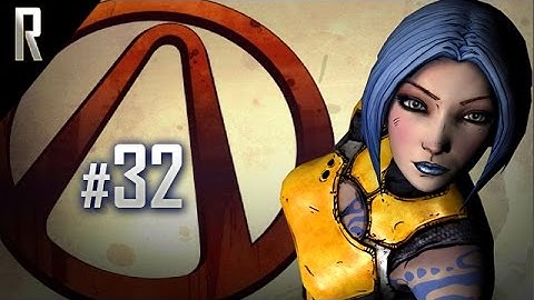 ► Borderlands 2 - Walkthrough HD - Part 32