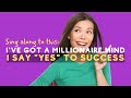 Ive got a millionaire mind i say yes to success  1hour lyric to achieve success