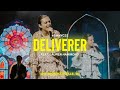 Deliverer live  nyc praise  smnyc22