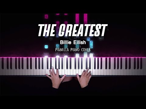 THE GREATEST (Piano Sheet) - Billie Eilish