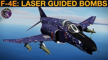 F-4E Phantom: Laser Guided Bombs Quick Guide | DCS
