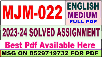 mjm 022 solved assignment 2023-24 || mjm 022 solved assignment 2024 in english || ignou mjm022