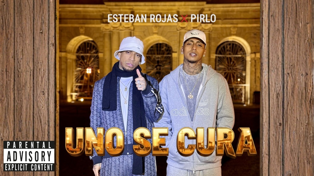 Uno Se Cura - @EstebanRojas06 x @Pirlo420 (Video Oficial)
