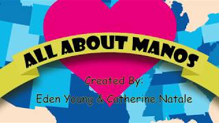 All About Manos!  Unexpected Developments  Episode 2