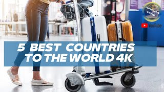 اجمل خمس دول للعيش في العالم BEST COUNTRIES TO THE WORLD 4K