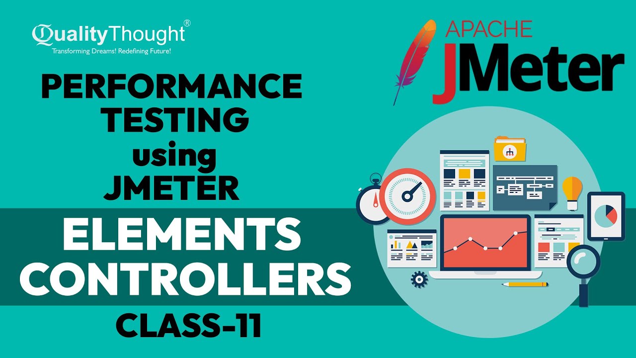 Performance Testing with JMeter (Session 11) | Quality Thought - YouTube