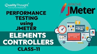 Performance Testing with JMeter (Session 11) | Quality Thought