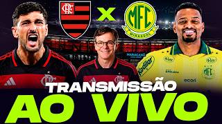FLAMENGO X MIRASSOL - TRANSMISSAO AO VIVO