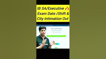 IB SA EXAM DATE 2025 | IB SA EXAM DATE 2025 ADMIT CARD | IB SECURITY ASSISTANT EXAM DATE OUT