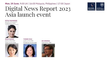 Digital News Report 2023. Asia launch.