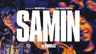 Smugglaz - SAMIN (Official Music Video)