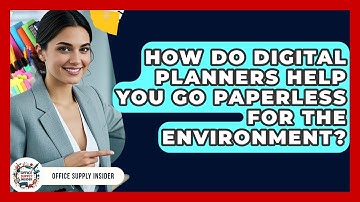 How Do Digital Planners Help You Go Paperless For The Environment? - Office Supply Insider