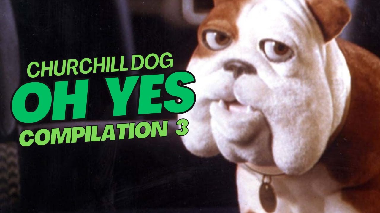 Churchill Dog Oh Yes Compilation 3 (epic)