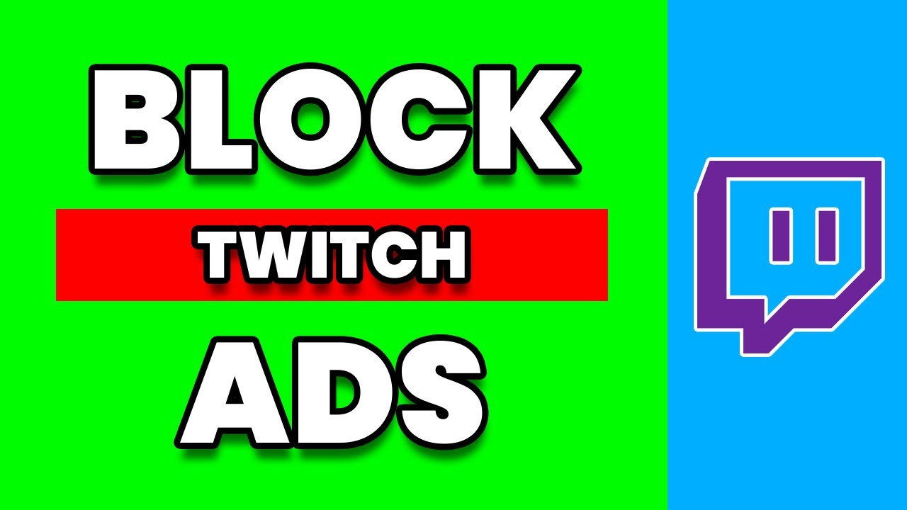 How To Block Twitch Ads Twitch Ad Blocker (Working Method) YouTube