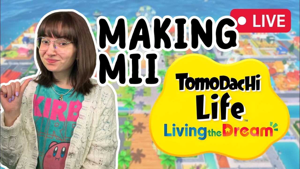 🔴 Making Mii in Tomodachi Life Living the Dream | Nintendo Switch 2 | Cozy Live Stream