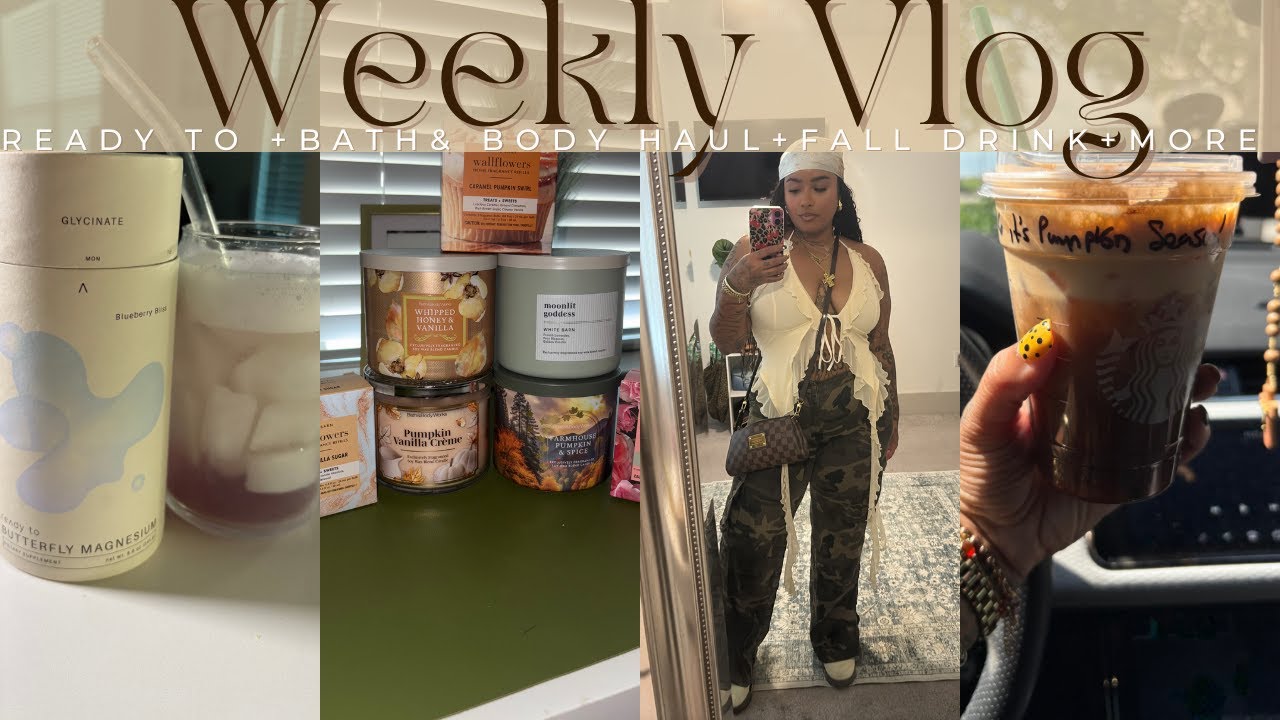 Weekly Vlog: It's Fall! Bath & Body Works Haul + 1st of Month Rituals + Ready To Magnesium