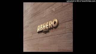 Abhero Mhoro - official Audio Amapiano Hit