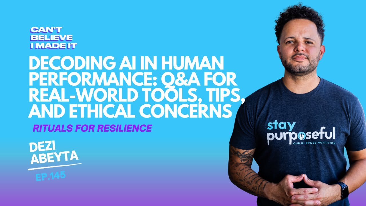 145: Decoding AI in Human Performance: Q&A for Real-World Tools, Tips, and Ethical Concerns