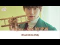[Vietsub] Airplane (KOR ver) - 2PM Junho